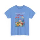 Bloom Unisex Heavy Cotton Tee