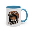Caffein $ Gasoline Accent Coffee Mug (11, 15oz)