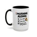 Morning Agenda Accent Coffee Mug (11, 15oz)