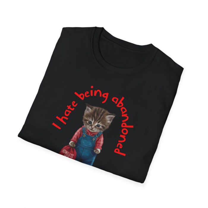 I hate being abandoned Unisex Softstyle T-Shirt - Image 8