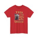 See what is unseen Unisex Heavy Cotton Tee