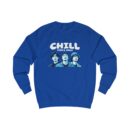 Chill vibes only Unisex Sweatshirt