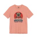Follow the pug Unisex Jersey Short Sleeve Tee