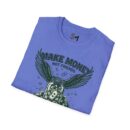 Make Money Unisex Softstyle T-Shirt