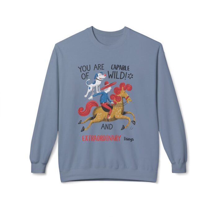 You are capable of wild and extraordinary things. Unisex Midweight Softstyle Fleece Crewneck Sweatshirt - Image 13