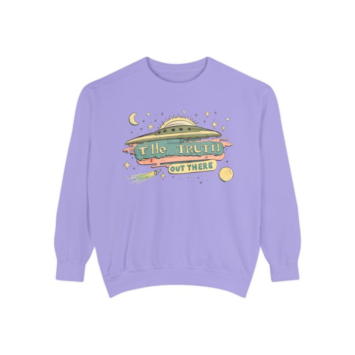 The truth is out there Unisex Garment-Dyed Sweatshirt - Image 33