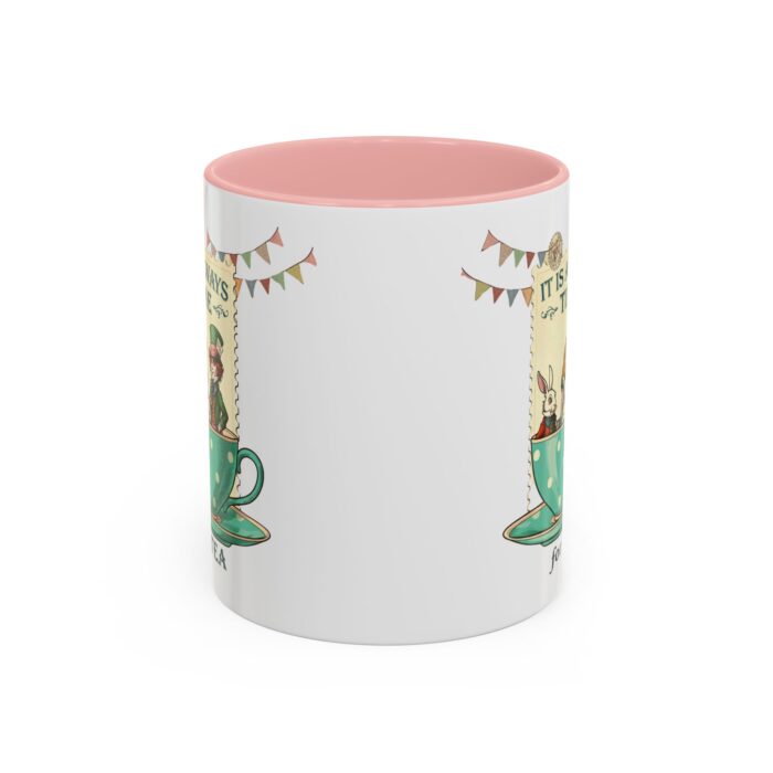 It is always time for tea Accent Coffee Mug (11, 15oz) - Image 9