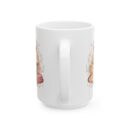 All you need is tea Ceramic Mug, (11oz, 15oz)