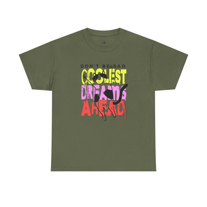 Don't be sad Unisex Heavy Cotton Tee - Image 25
