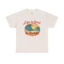 Life is good Unisex Heavy Cotton Tee