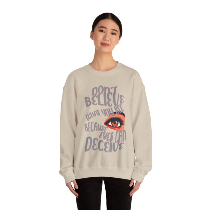 Don't believe what you see Unisex Heavy Blend™ Crewneck Sweatshirt - Image 4
