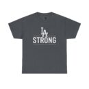 LA Strong Unisex Heavy Cotton Tee