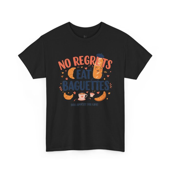 No Regrets Eat Baguettes Unisex Heavy Cotton Tee - Image 3