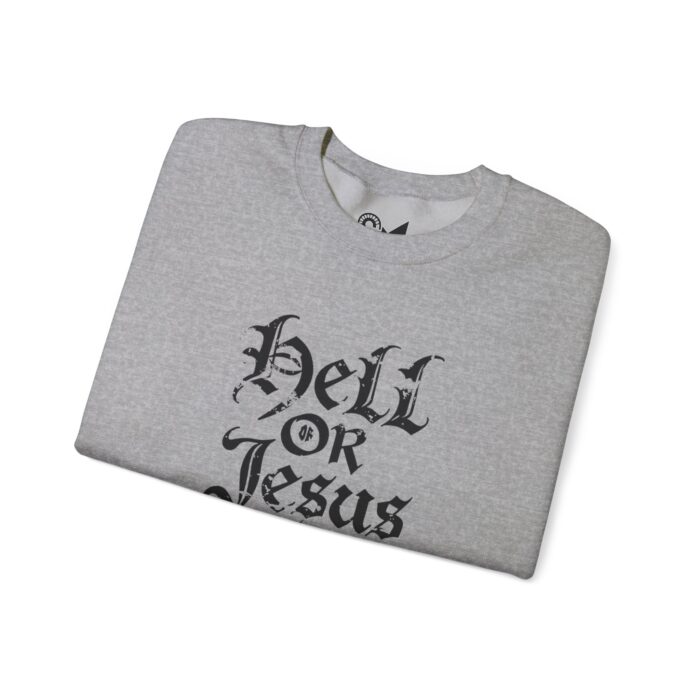 Hell or Jesus Unisex Heavy Blend™ Crewneck Sweatshirt - Image 15