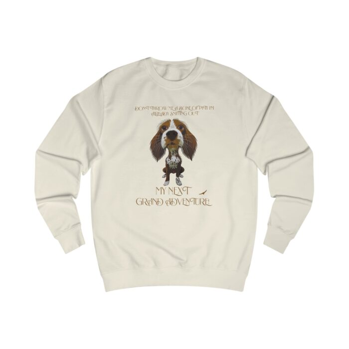 My next grand adventure! Unisex Sweatshirt - Image 7