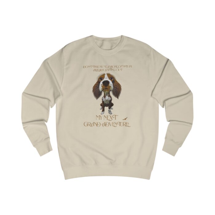 My next grand adventure! Unisex Sweatshirt - Image 3