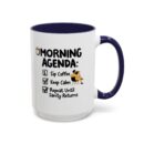 Morning Agenda Accent Coffee Mug (11, 15oz)