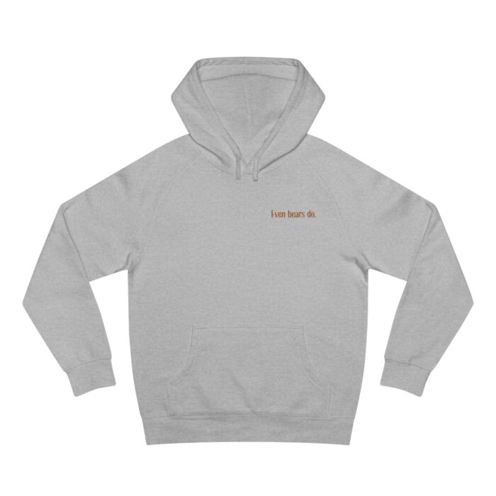 Even bears do Unisex Supply Hoodie - Image 13