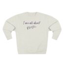 I'm all about prayer Unisex Crewneck Sweatshirt