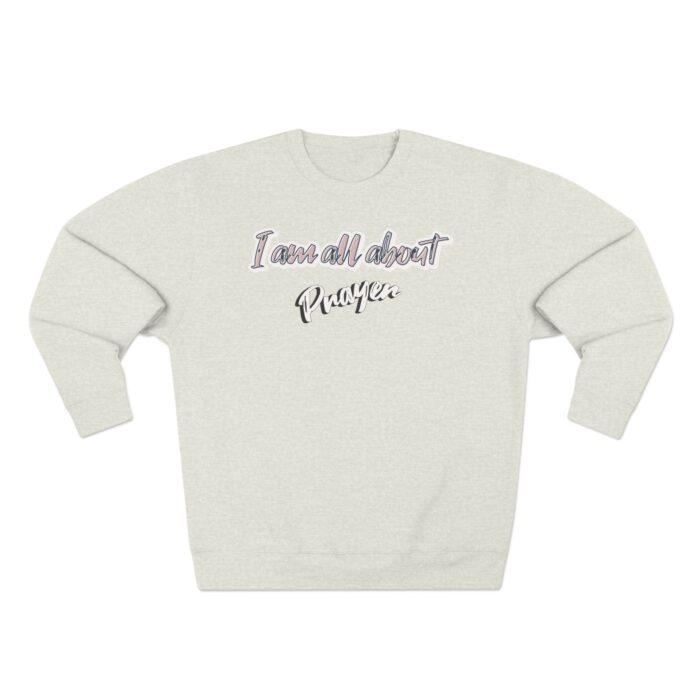 I'm all about prayer Unisex Crewneck Sweatshirt - Image 13