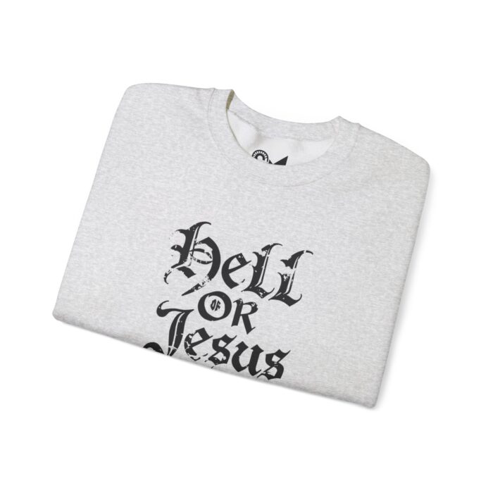 Hell or Jesus Unisex Heavy Blend™ Crewneck Sweatshirt - Image 7
