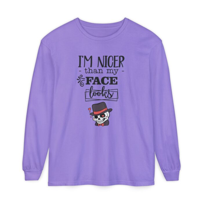 I am nicer than my face looks Unisex Garment-dyed Long Sleeve T-Shirt - Image 25