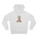 The Door is open to you Unisex Supply Hoodie