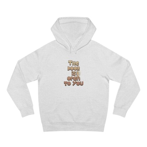 The Door is open to you Unisex Supply Hoodie