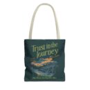 Trust in the journey Tote Bag (AOP)
