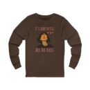 Feeling Good Unisex Jersey Long Sleeve Tee