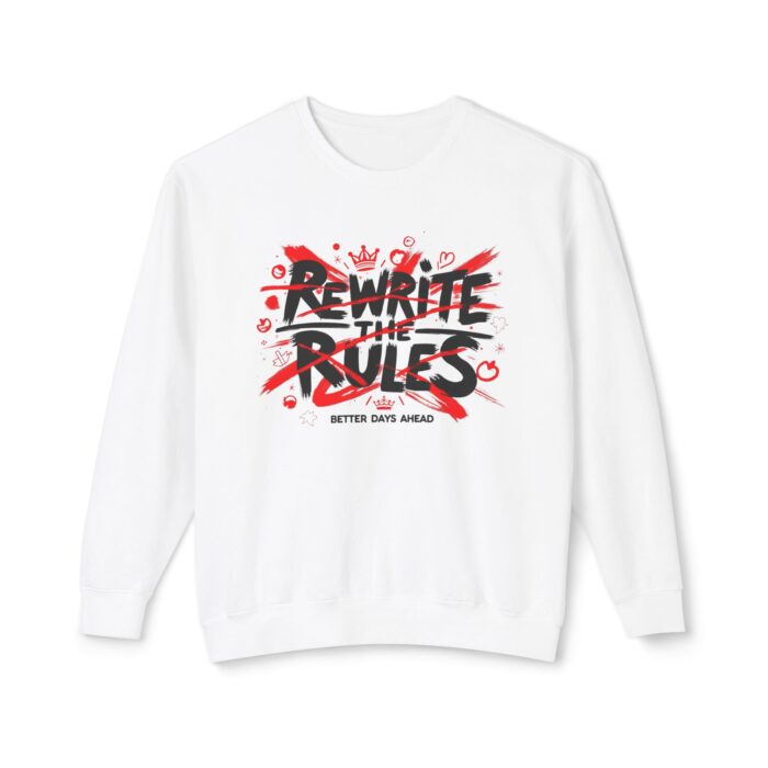 Rewrite the Rules Unisex Lightweight Crewneck Sweatshirt
