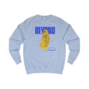 Beyond Trends Unisex Sweatshirt