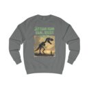 The last pet on earth Unisex Sweatshirt