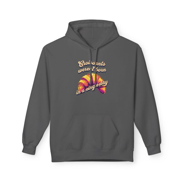 Croissants weren't born in a single day Unisex Midweight Softstyle Fleece Hoodie - Image 21