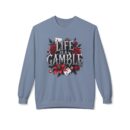 Life is a gamble Unisex Midweight Softstyle Fleece Crewneck Sweatshirt