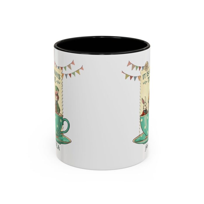 It is always time for tea Accent Coffee Mug (11, 15oz) - Image 2