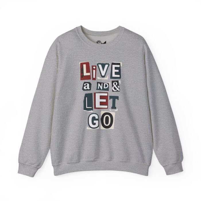 Live and let go Unisex Heavy Blend™ Crewneck Sweatshirt - Image 13