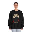Rise above Unisex DryBlend® Crewneck Sweatshirt