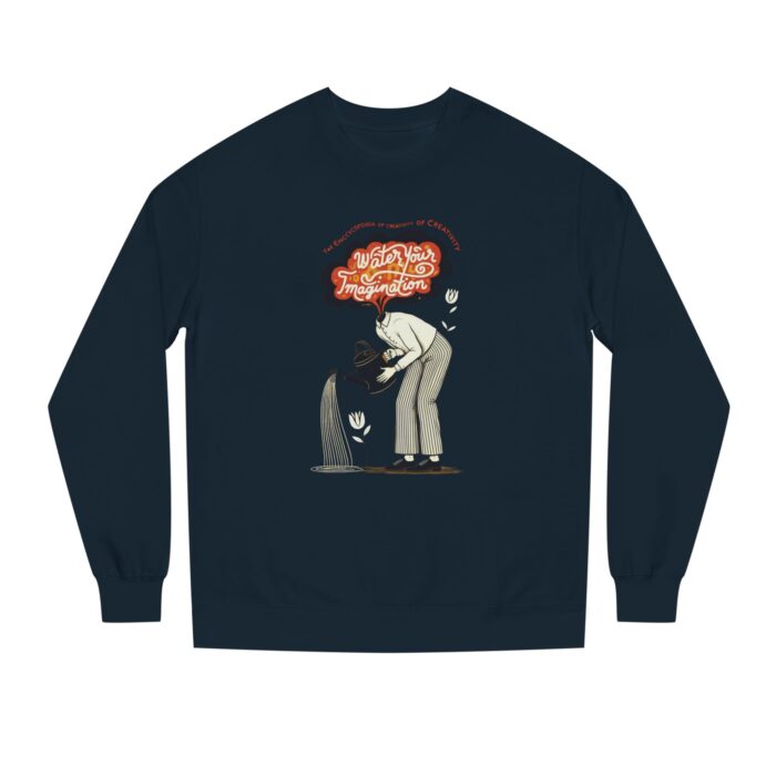 Water Your Imagination Unisex Crew Neck Sweatshirt - Image 5