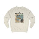 Who's got our pie? Unisex Sweatshirt