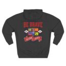Be brave Three-Panel Fleece Hoodie