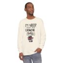 I am nicer than my face looks Unisex Garment-dyed Long Sleeve T-Shirt