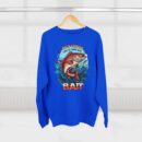 GOOD THINGS COME TO THOSE WHO BAIT Unisex Crewneck Sweatshirt