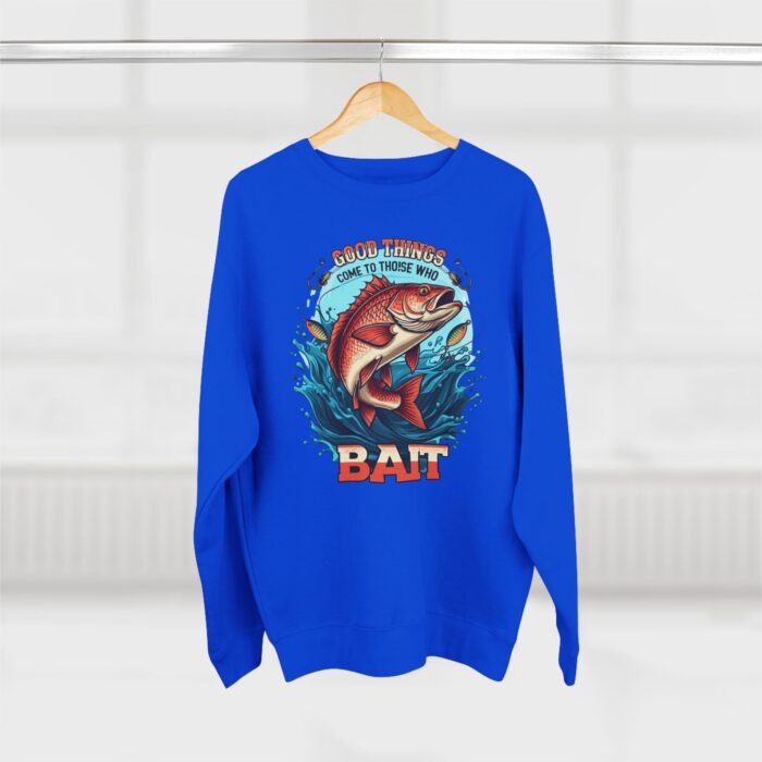 GOOD THINGS COME TO THOSE WHO BAIT Unisex Crewneck Sweatshirt - Image 12