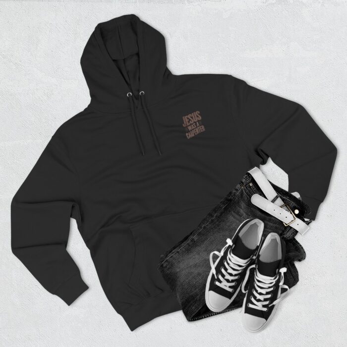 Jesus was a carpenter Three-Panel Fleece Hoodie - Image 15