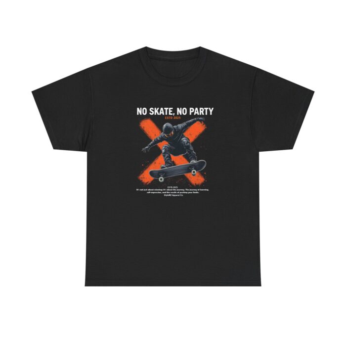 "meta_description": "Shop the NO SKATE, NO PARTY Unisex Tee for ultimate comfort and style with premium print quality.",