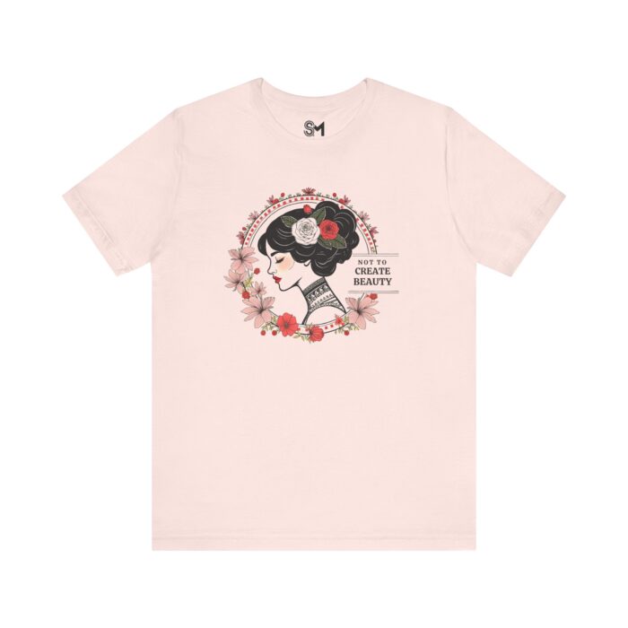 Not to create beauty Unisex Jersey Short Sleeve Tee - Image 9
