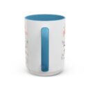Create your sunshine Accent Coffee Mug (11, 15oz)