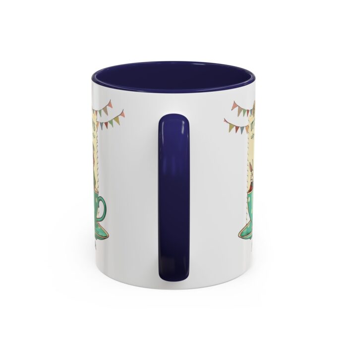 It is always time for tea Accent Coffee Mug (11, 15oz) - Image 8