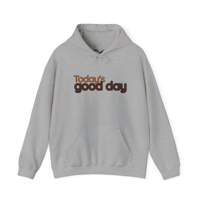 Today's good day Unisex Heavy Blend™ Hooded Sweatshirt - Image 13